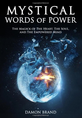 Mystical Words of Power by Damon Brand